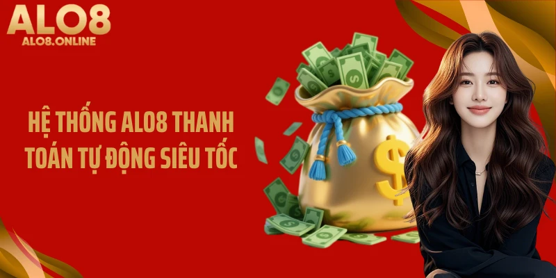 Hệ thống ALO8 thanh toán tự động siêu tốc