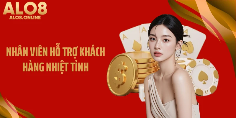 Nhân viên hỗ trợ khách hàng nhiệt tình